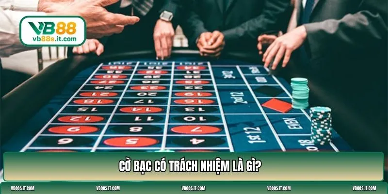 cờ bạc có trách nhiệm